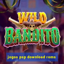 jogos psp download roms